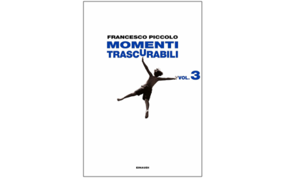 MOMENTI TRASCURABILI VOL. 3 | Francesco Piccolo