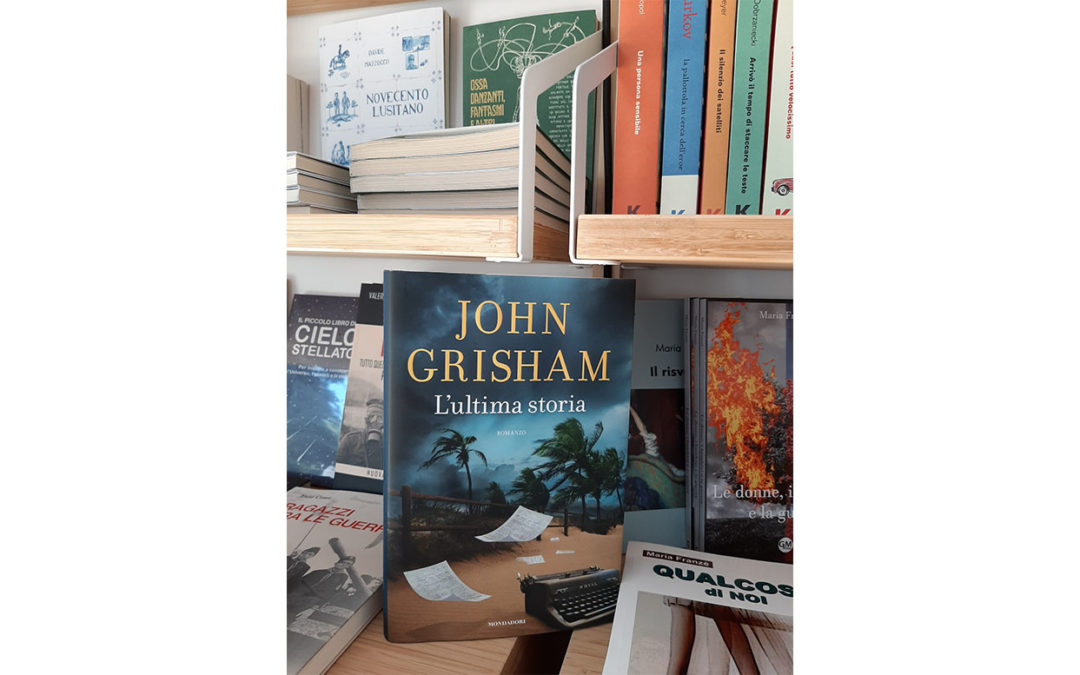 L’ULTIMA STORIA | John Grisham