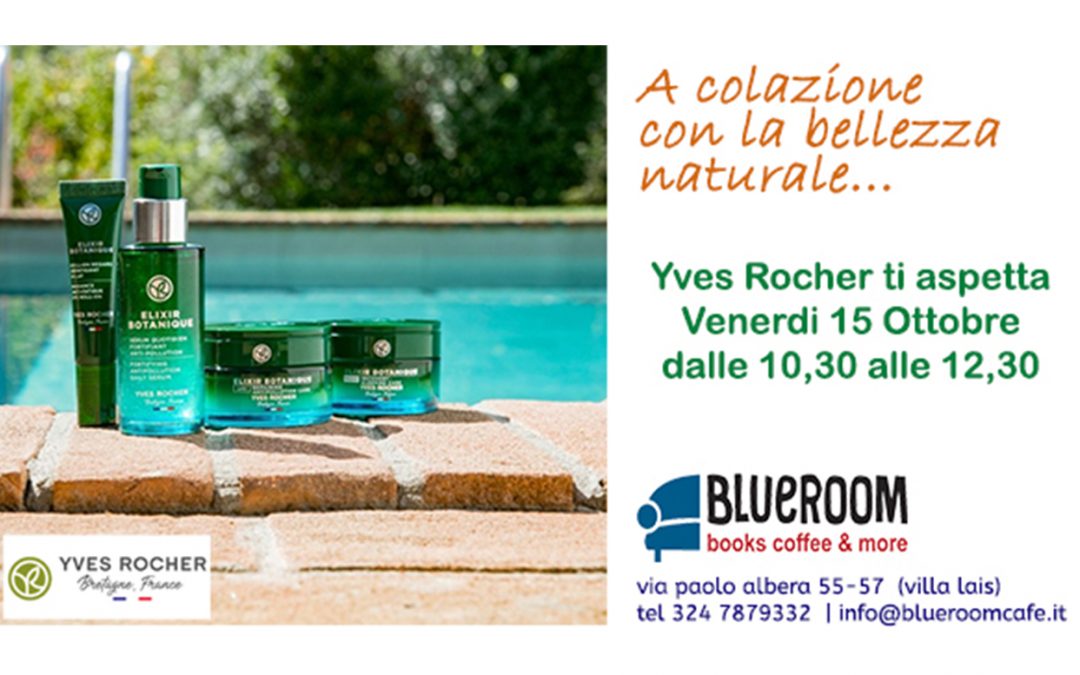 15 OTT | A colazione con… Yves Rocher