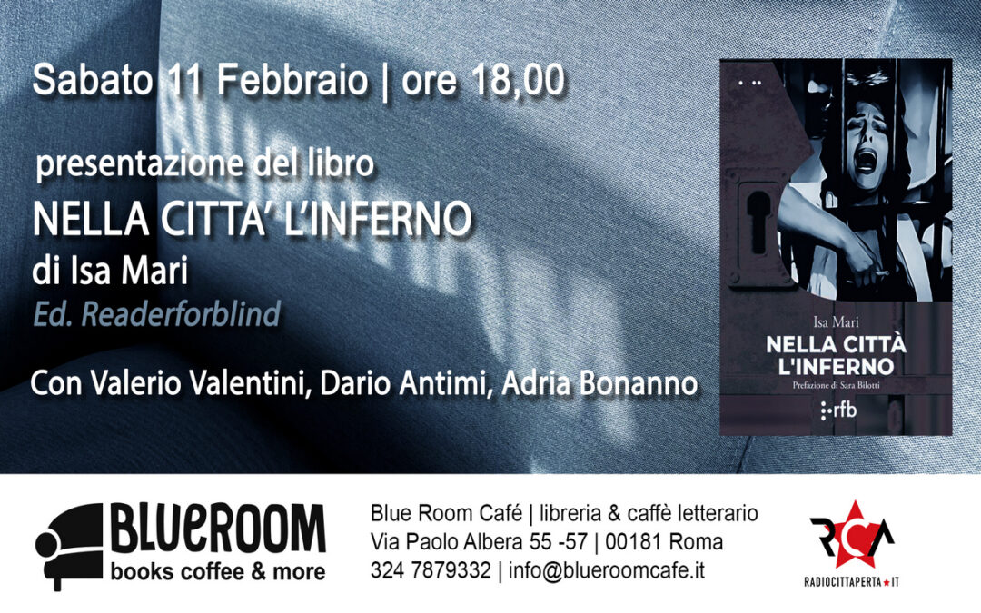 11 FEB | NELLA CITTA’ L’INFERNO